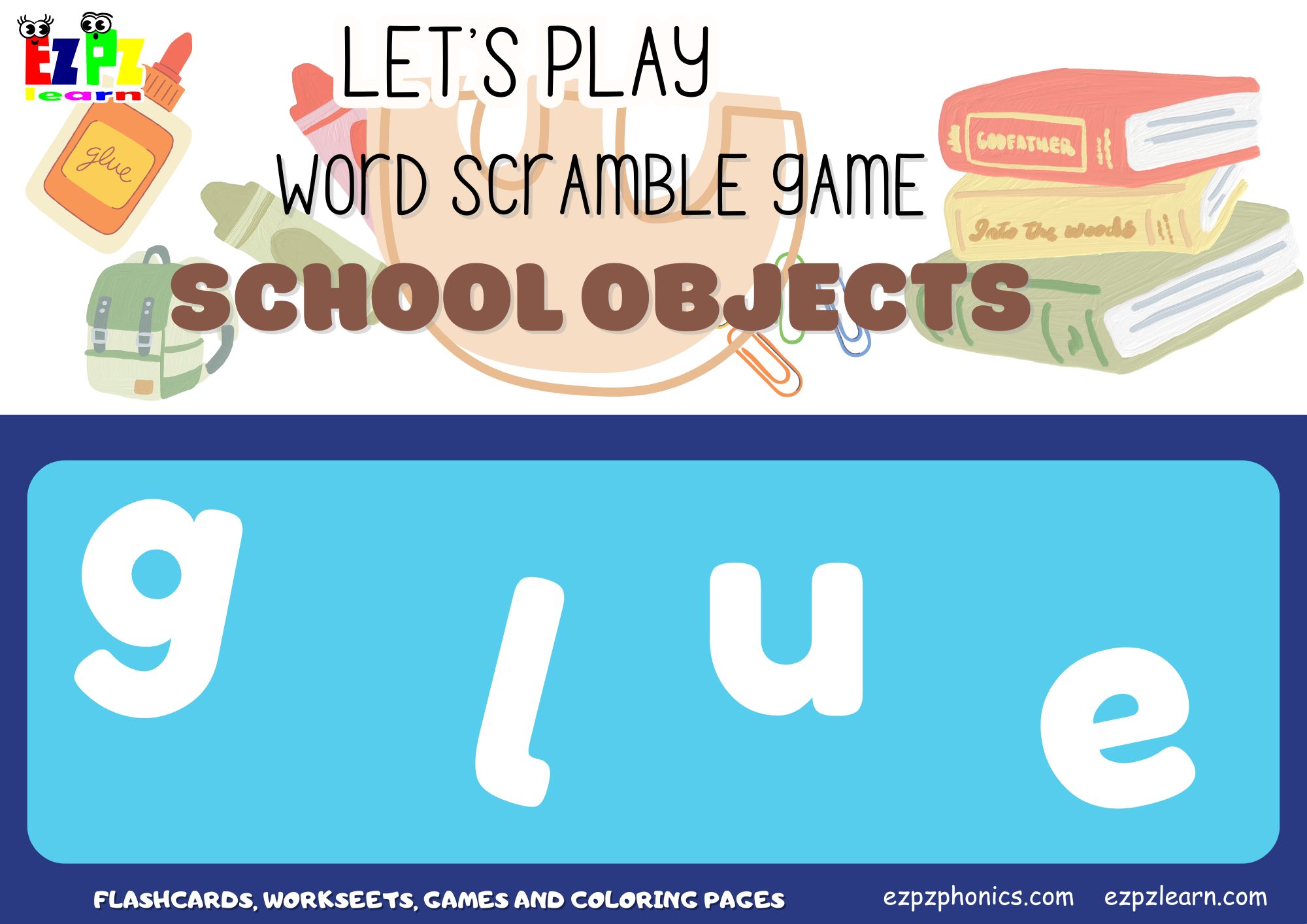 Classroom Objects Vocabulary Word Scramble Guessing Game. Great for kids and English language learners.